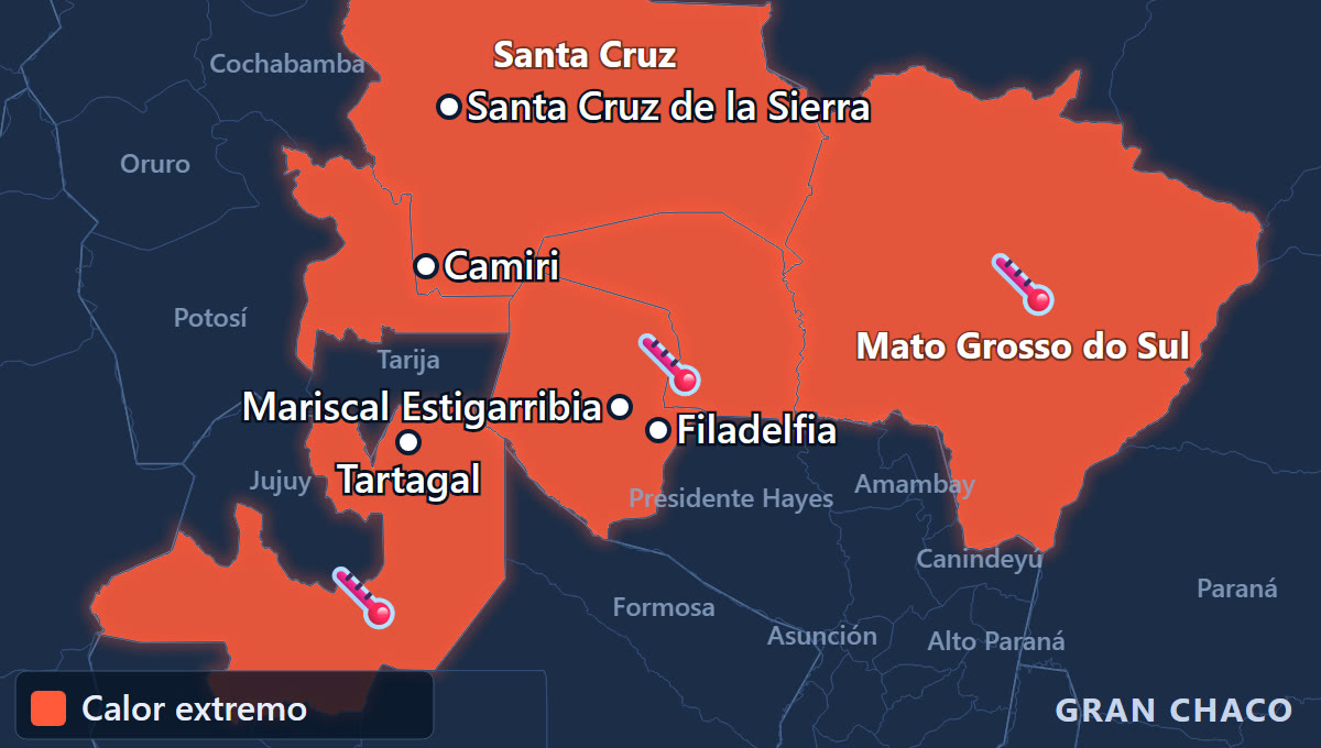 Calor extremo en el Chaco · Gran Chaco y sureste de Bolivia